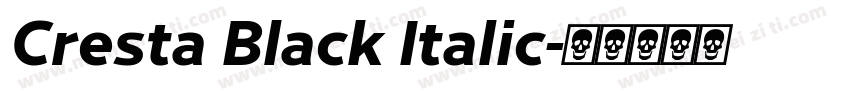 Cresta Black Italic字体转换